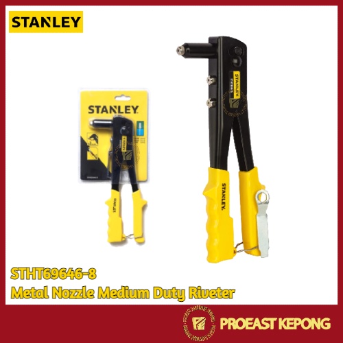 STANLEY - STHT69646-8 Metal Nozzle Medium Duty Riveter | Shopee Malaysia