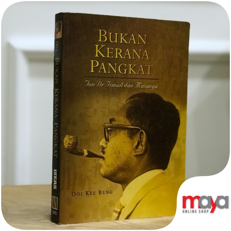 Preloved Book-Buka Kerana Pangkat Tuun Dr Ismail Dan Masanya by Ooi Kee ...