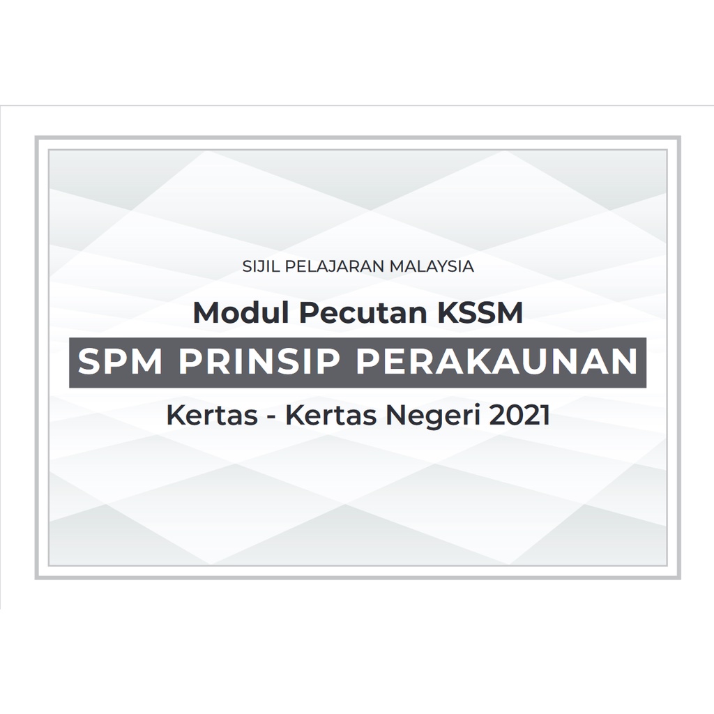 Modul Pecutan KSSM SPM PRINSIP PERAKAUNAN 2021 Kertas Negeri (201 PAGES ...