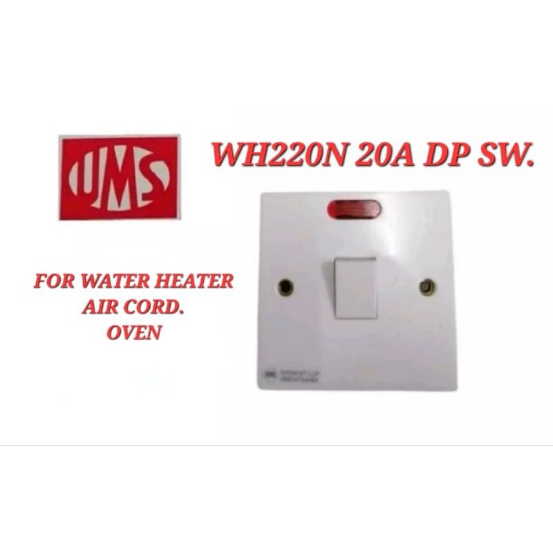 UMS 20A DOUBLE POLE SWITCH FOR WATER HEATER AIR CORD OVEN Shopee Malaysia
