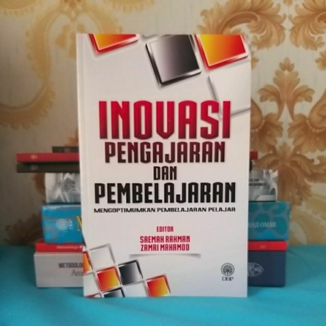 Inovasi Pengajaran Dan Pembelajaran Mengoptimumkan Pembelajaran Pelajar ...