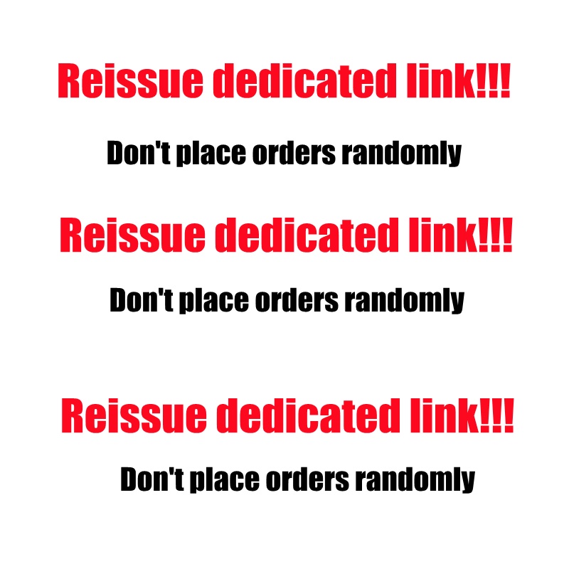 Reissue Dedicated Link Special for Ordering Faulty Products Don't Place ...