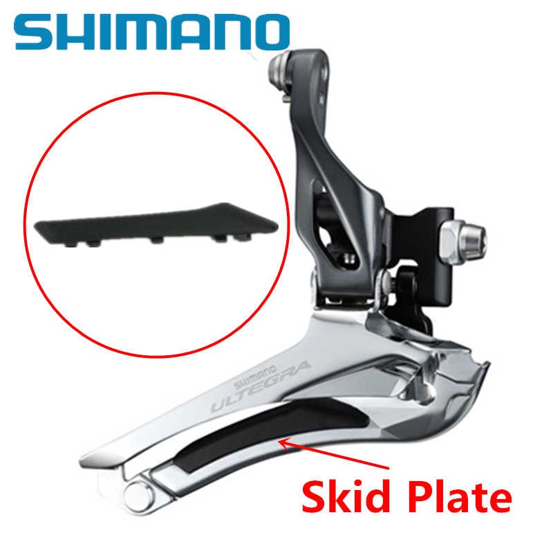 Ultegra R8000 Fd 6800 Shimano Shimano 105 Front Derailleur Skid Plate  Shimano Ultegra FD-6800
