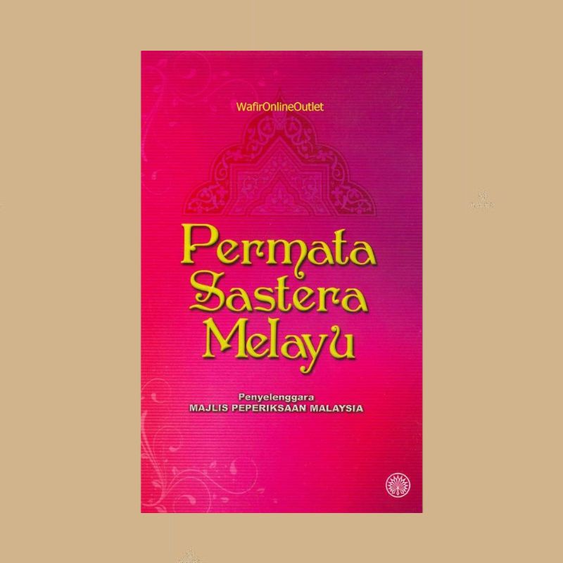Teks Permata Sastera Melayu Kesusasteraan Melayu Komunikatif STPM ...