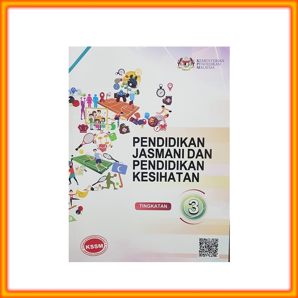 Buku Teks : Pendidikan Jasmani & Pendidikan Kesihatan (PJK) Tingkatan 3 ...