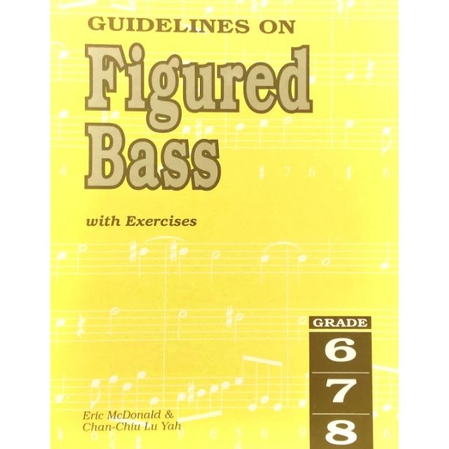Guidelines On FIGURED BASS Grades 6,7,8 with Exercises Shopee Malaysia