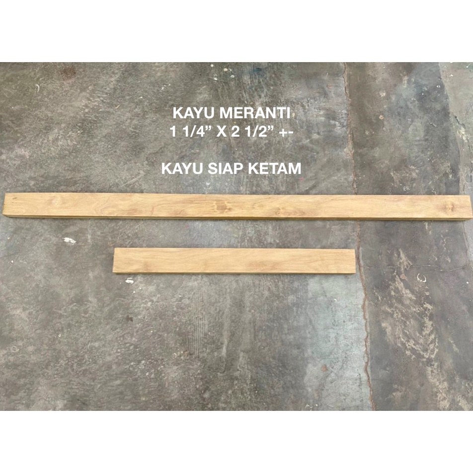 X Solid Kayu Meranti Wood Kayu Perabot Siap Ketam Grade