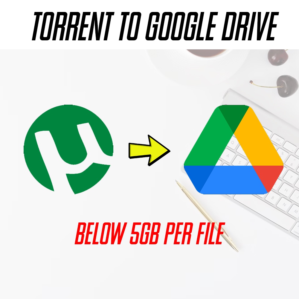 torrent to google drive