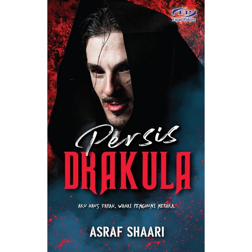 Novel: PERSIS DRAKULA - ASRAF SHAARI - Fajar Pakeer | Shopee Malaysia