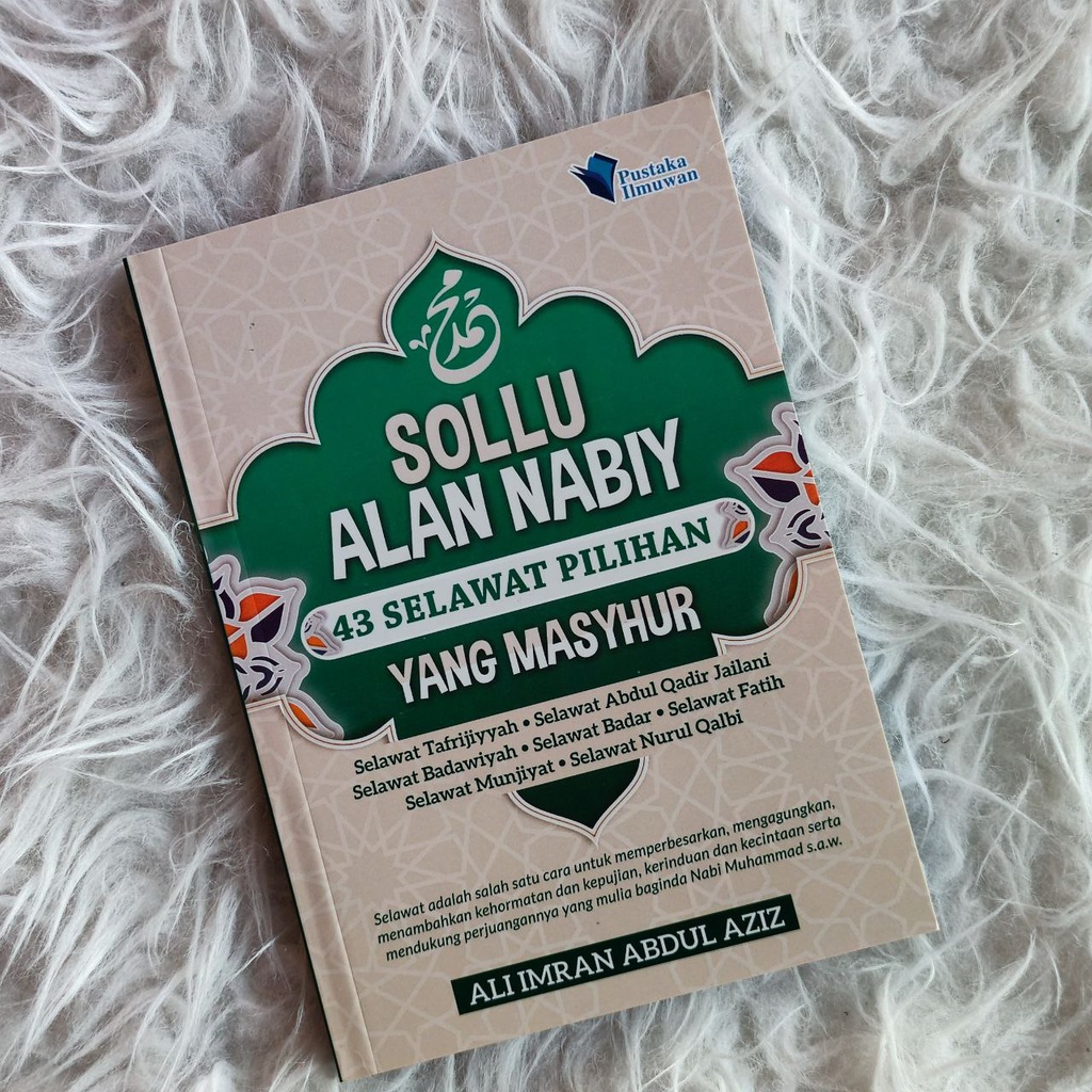 Sollu Alan Nabiy 43 Selawat Pilihan Yang Masyhu | Shopee Malaysia