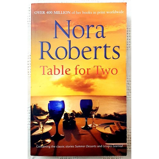 MBH TABLE FOR TWO Summer Desserts / Lessons Learned by Nora Roberts