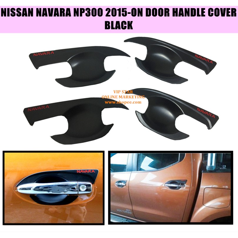NISSAN NAVARA NP300 DOOR HANDLE COVER BLACK Shopee Malaysia