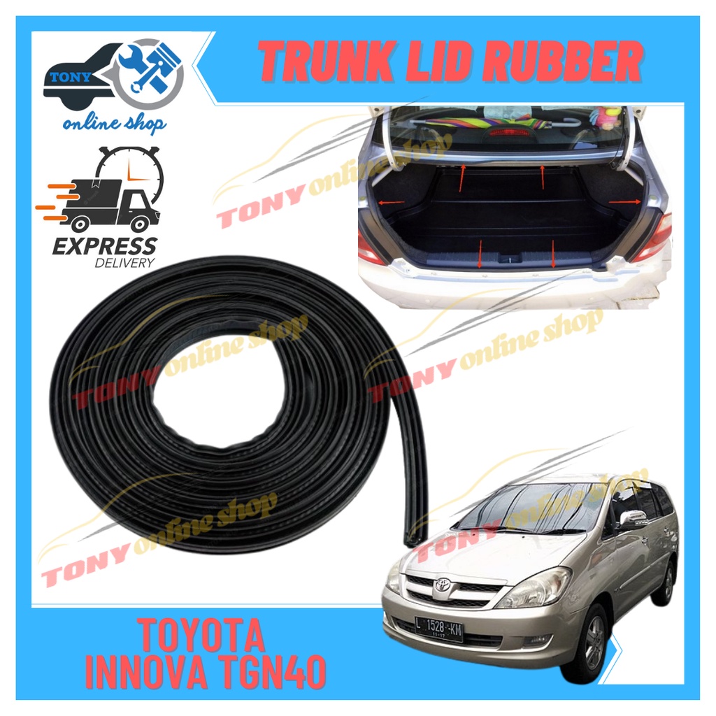 TOYOTA INNOVA 2005-2013Y REAR BOOT BONNET TAIL LID RUBBER GETAH BONET ...