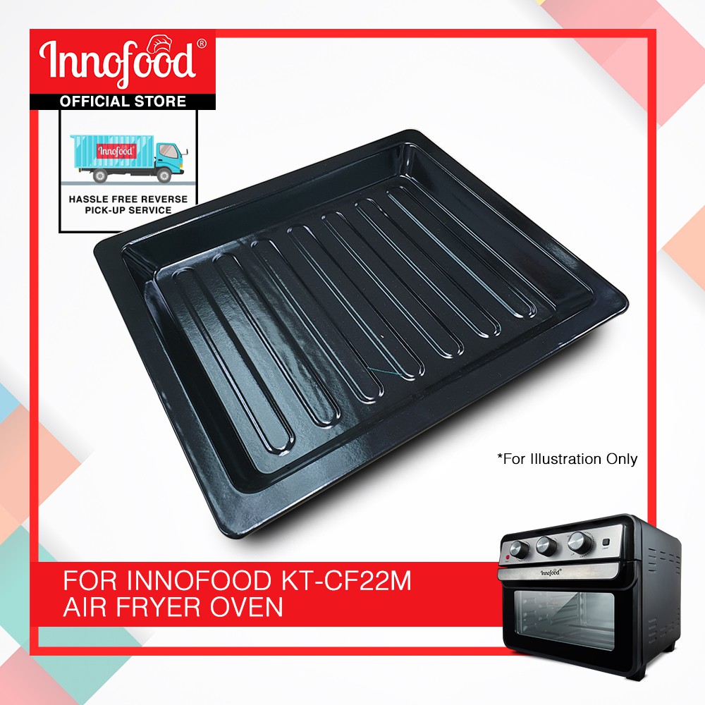 Innofood Huge Capacity Air Fryer Oven (22L) KT-CF22M/KTCF22D (BAKING TRAY) (Accessories)