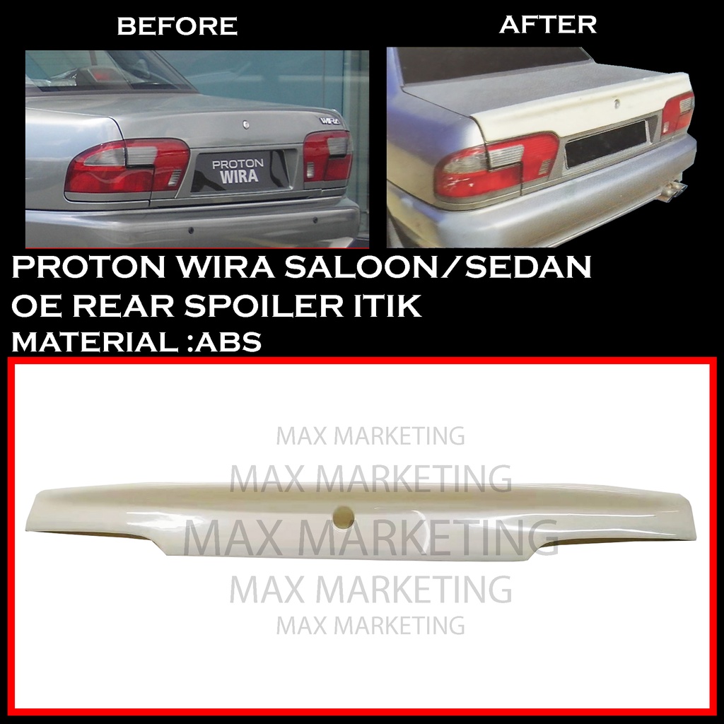 PROTON WIRA SALOON SEDAN OE SPOILER ITIK FULL FITING /HIGH QUALITY ...