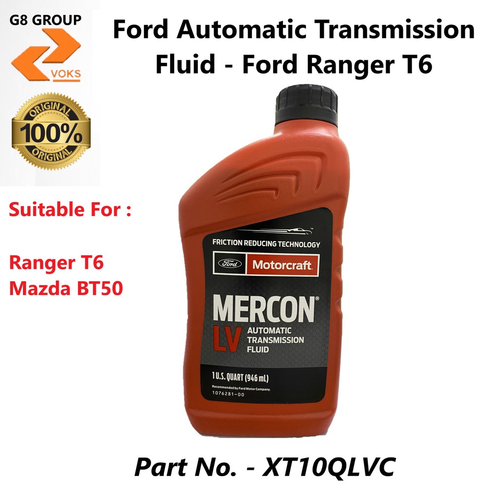 Ford Automatic Transmission Fluid ( ATF ) Ford Ranger T6 ( XT10QLVC