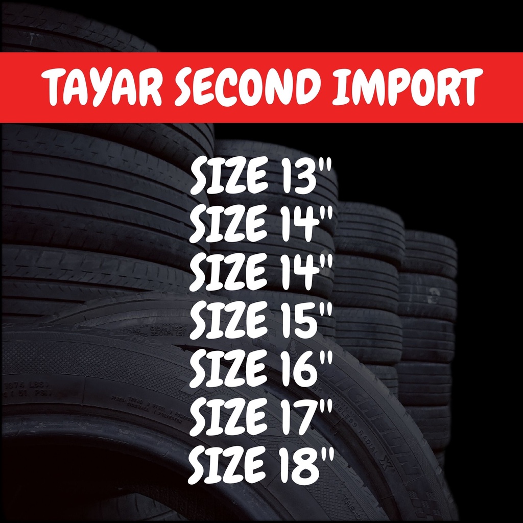 (2PCS) USED/SECOND HAND TYRE FOR SALE SIZE 13''17'' IMPORT TYRE GOOD QUALITY Shopee Malaysia