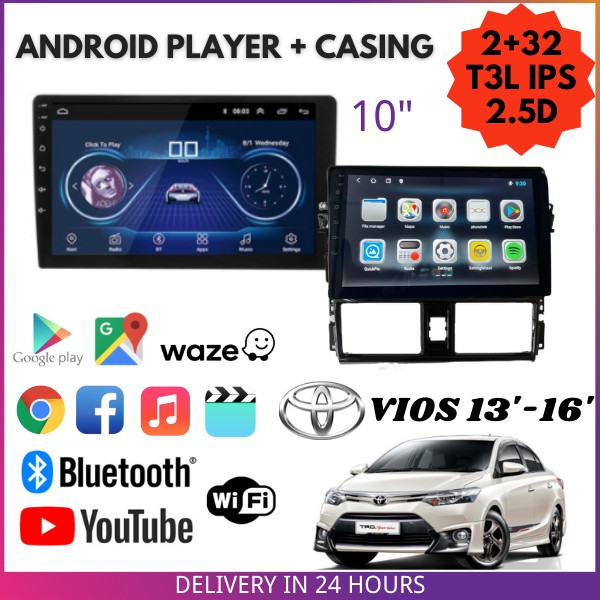 TOYOTA VIOS 2013 2014 2015 2016 2+32Gb 10 INCH T3L IPS 2.5D Android ...