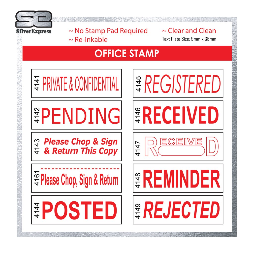 OFFICE STAMP/P&C/PENDING/PLS CHOP SIGN/POSTED/REGISTRED/RECEIVED