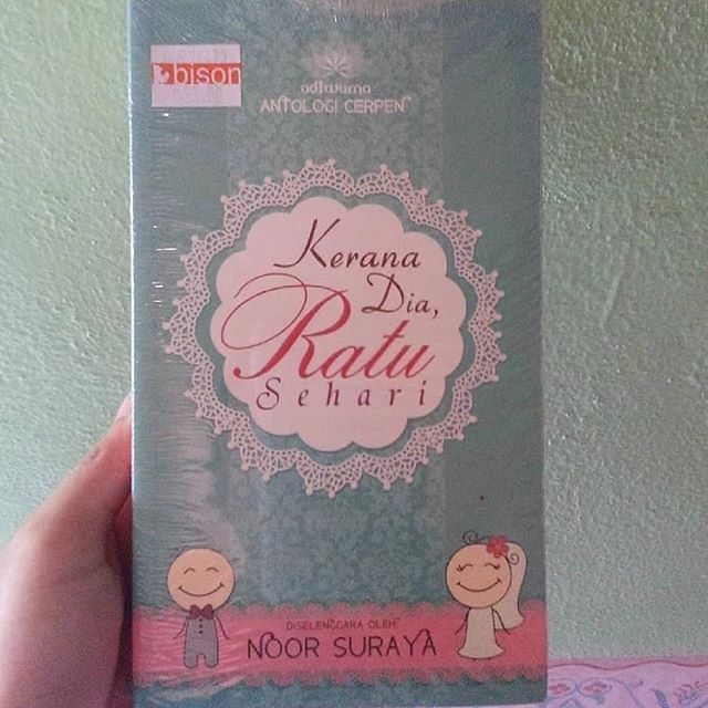 🔥GIFT+READY STOK🔥 Novel Baru Kerana Dia Ratu Sehari Karya Noor Suray ...