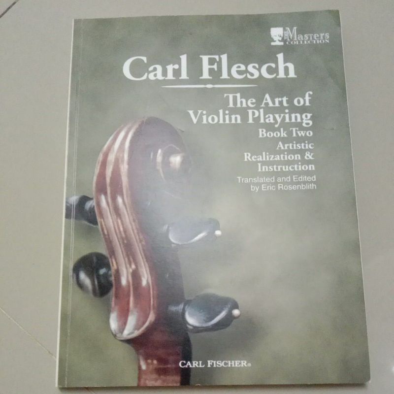 The Art of Violin Playing- Book Two (Artistic Realization & Instruction ...