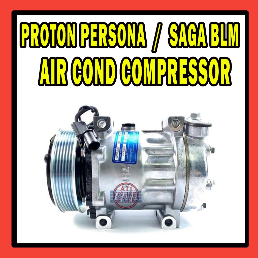 PROTON PERSONA / SAGA BLM AIR COND COMPRESSOR TFF 100 NEW Shopee