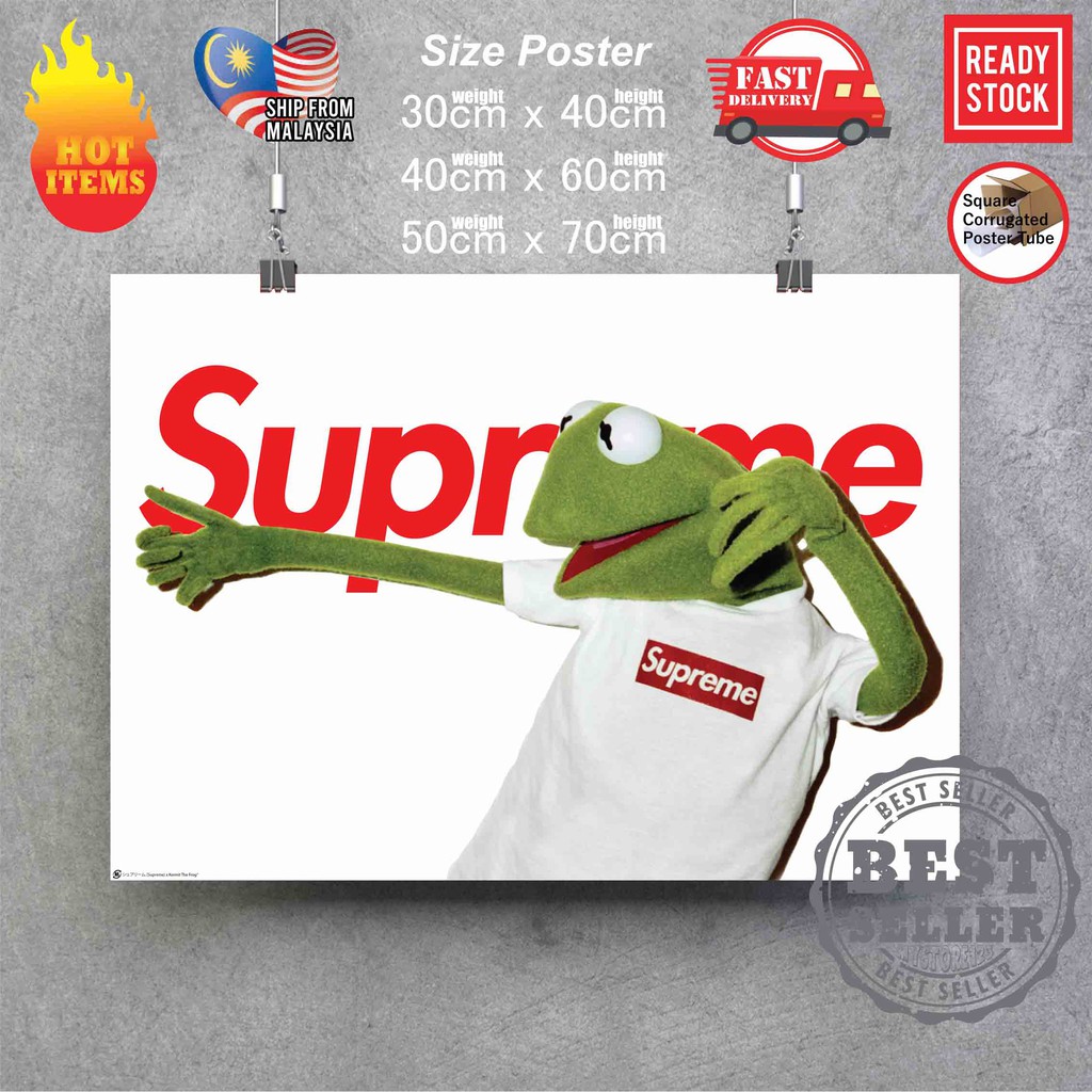 Ready Stock Supreme x Kermit The Frog Streetwear poster Street icon Wall sticker Wall deco Frame poster Shopee Malaysia