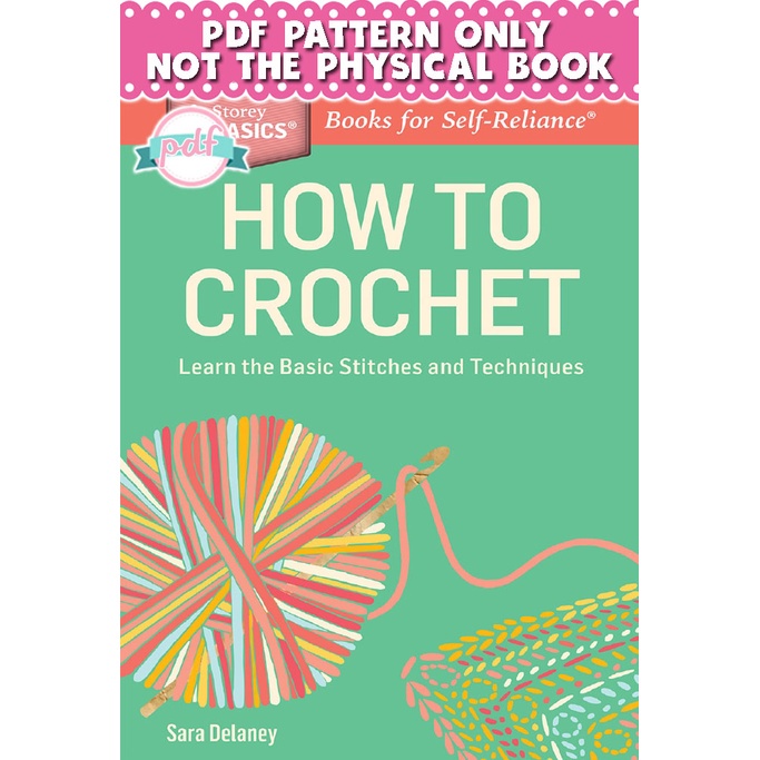 Crochet Pattern - How To Crochet Learn The Basic Stitches & Techniques