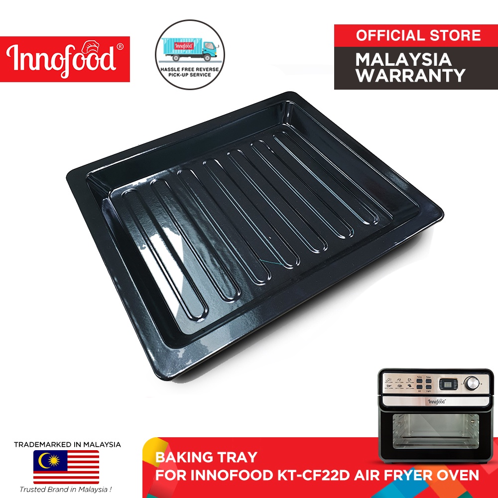 Innofood Huge Capacity Air Fryer Oven (22L) KT-CF22M/KTCF22D (BAKING TRAY) (Accessories)