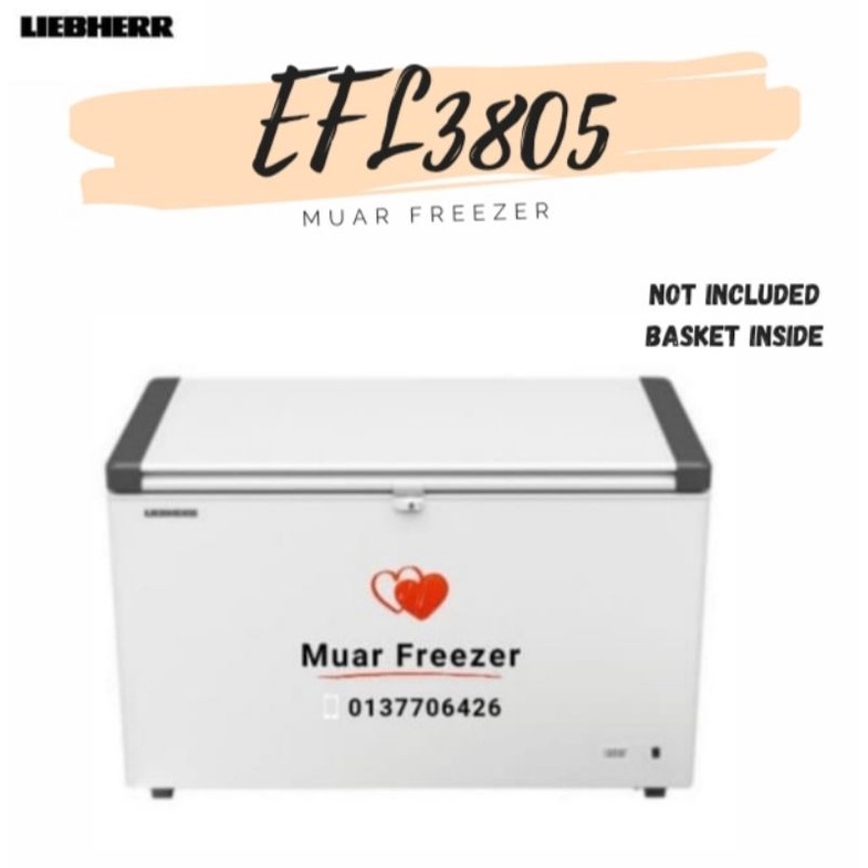 (MUAR FREEZER) LIEBHERR Chest Freezer EFL3805 356liter Shopee Malaysia