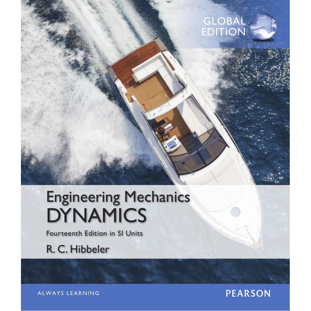 ENGINEERING MECHANICS DYNAMICS 14TH EDITION SI UNITS BY HIBBELER ISBN ...