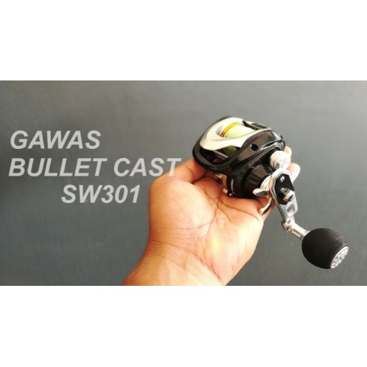 GAWAS BULLET CAST BC-SW BAITCASTING BOAT FISHING REEL 300R - 301L