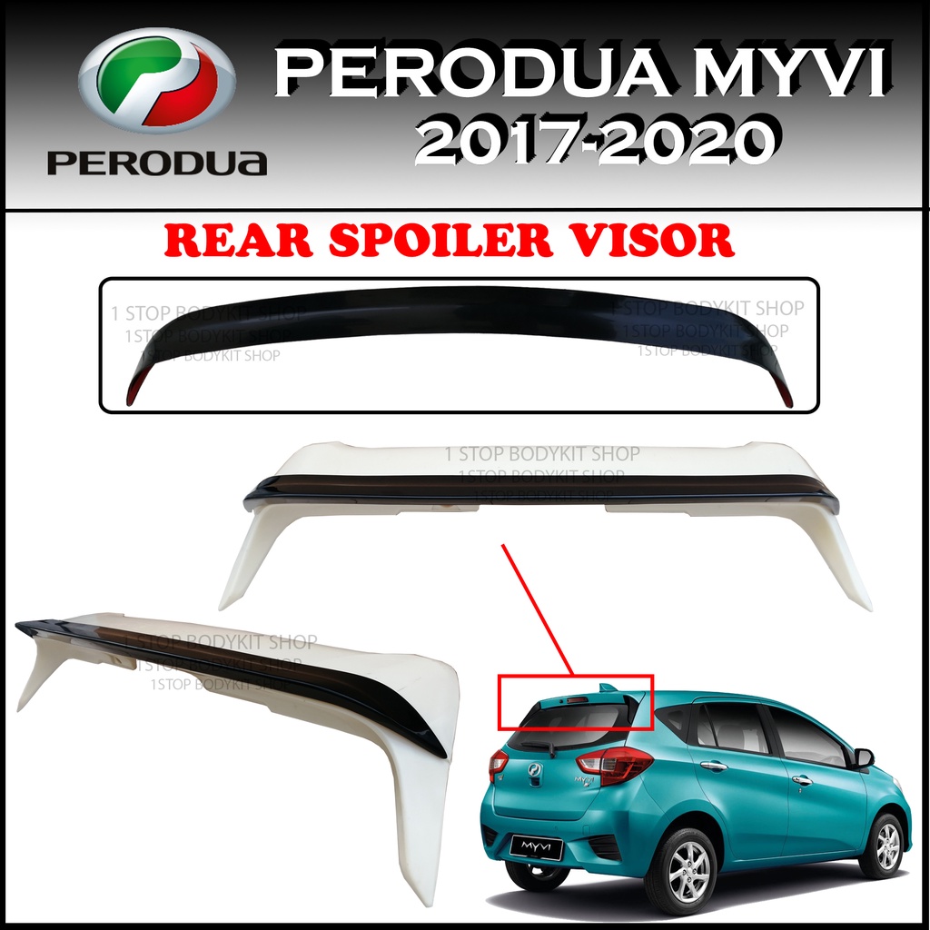 PERODUA MYVI 2017-2020 DUCTAIL REAR SPOILER VISOR ABS PLASTIC FIT ON OE ...