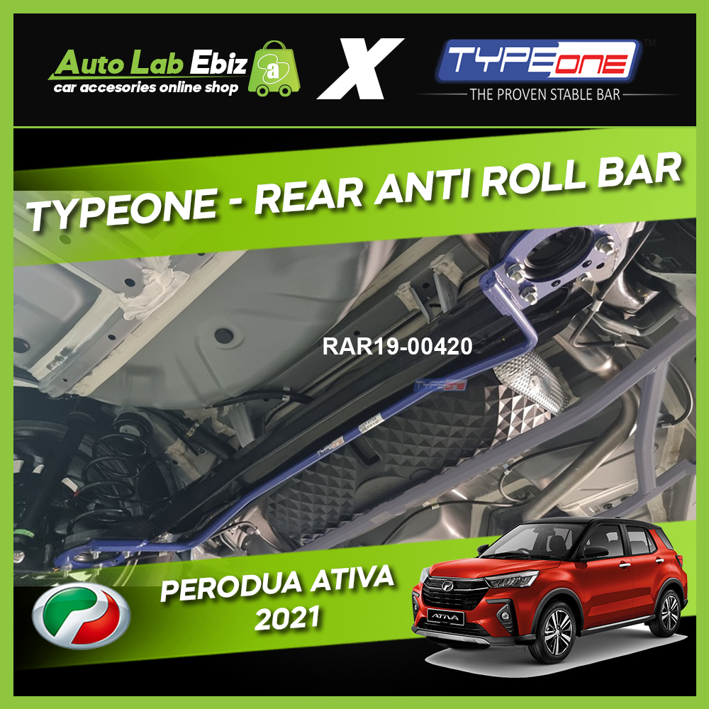 Perodua Ativa 2021 TypeOne Safety Rear Anti Roll Bar (RAR19-00420 ...