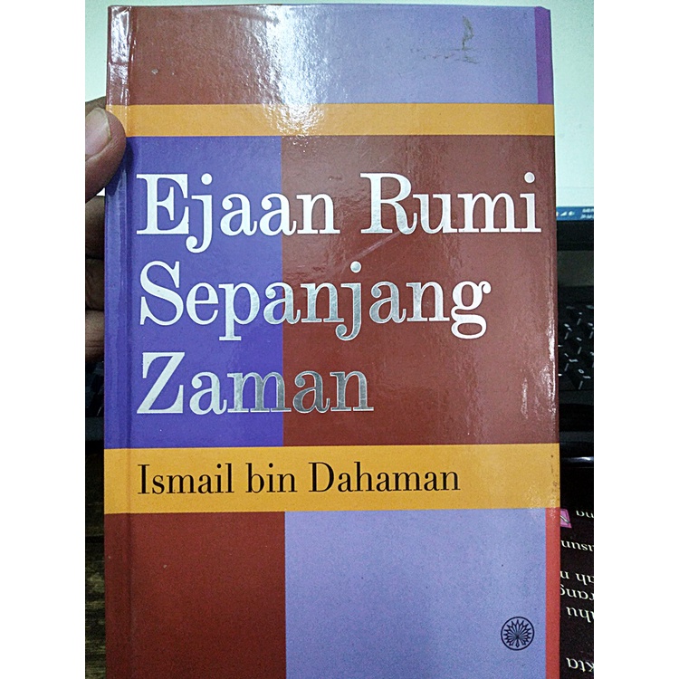 (DBP stok lamaRAK A11) EJAAN RUMI SEPANJANG ZAMAN Ismail bin Dahaman