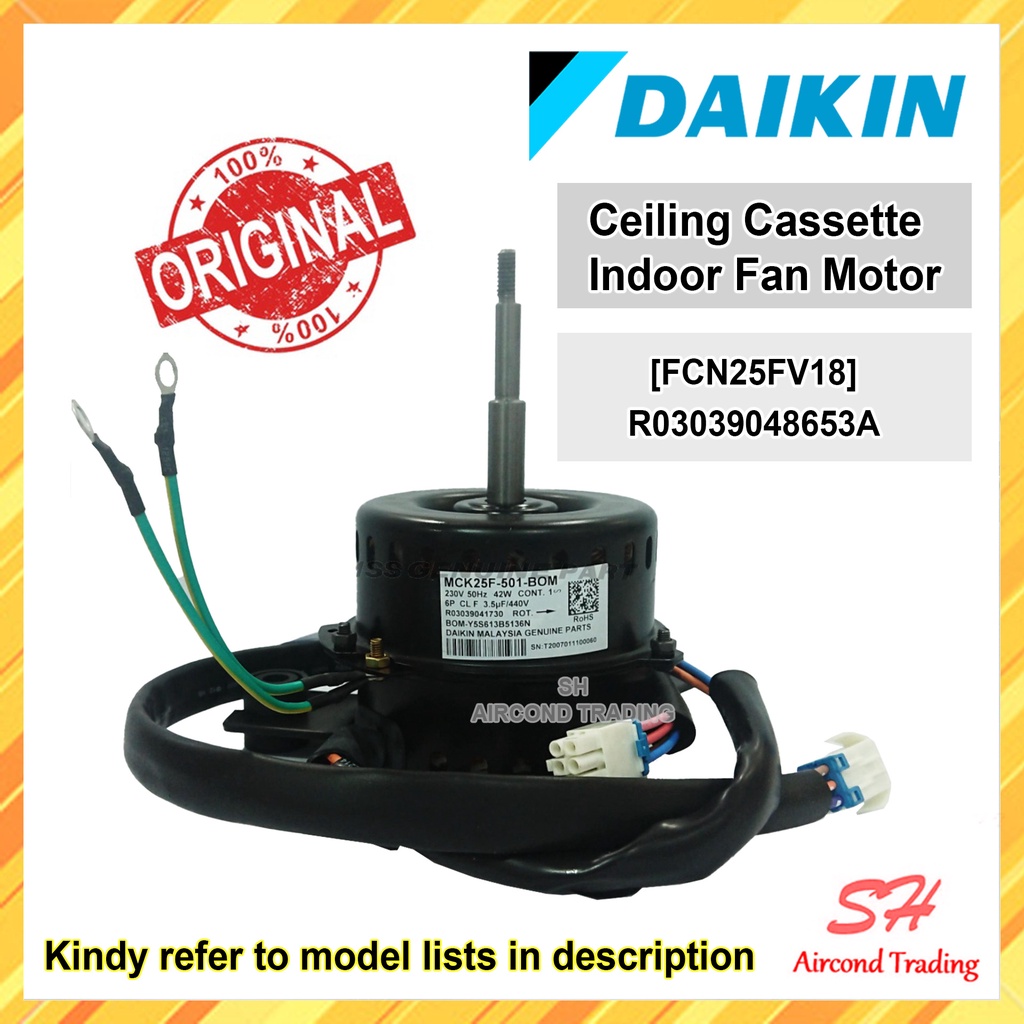 DAIKIN CEILING CASSETTE INDOOR FAN MOTOR [FCN25FV18] R03039048653A Shopee Malaysia
