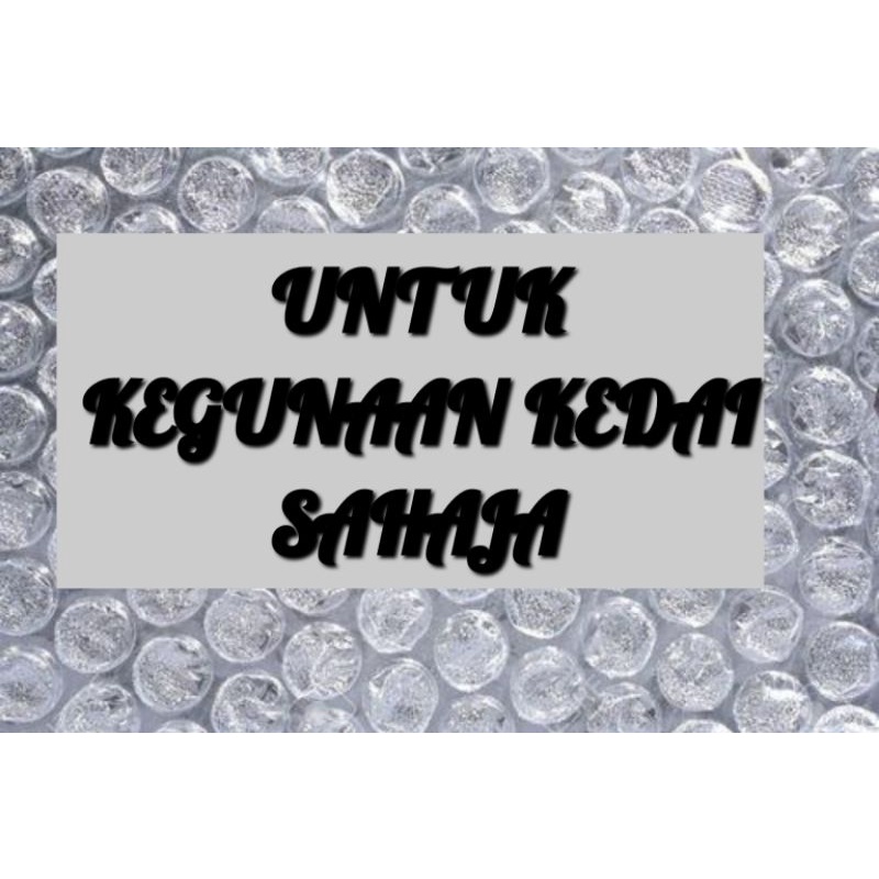 Bubble Wrap utk kegunaan kedai sahaja Shopee Malaysia