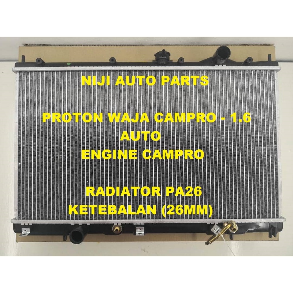 Radiator Proton Waja Campro 1.6 Auto Tangki Air Ketebalan PA26 Double ...