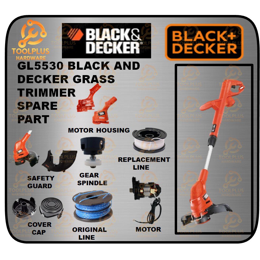 GL5530 BLACK AND DECKER GRASS TRIMMER SPARE PART GL350 ACCESSORIES
