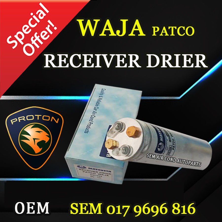 PROTON WAJA PATCO OEM RECEIVER DRIER/ FILTER DRYER (CAR AIRCOND SYSTEM ...