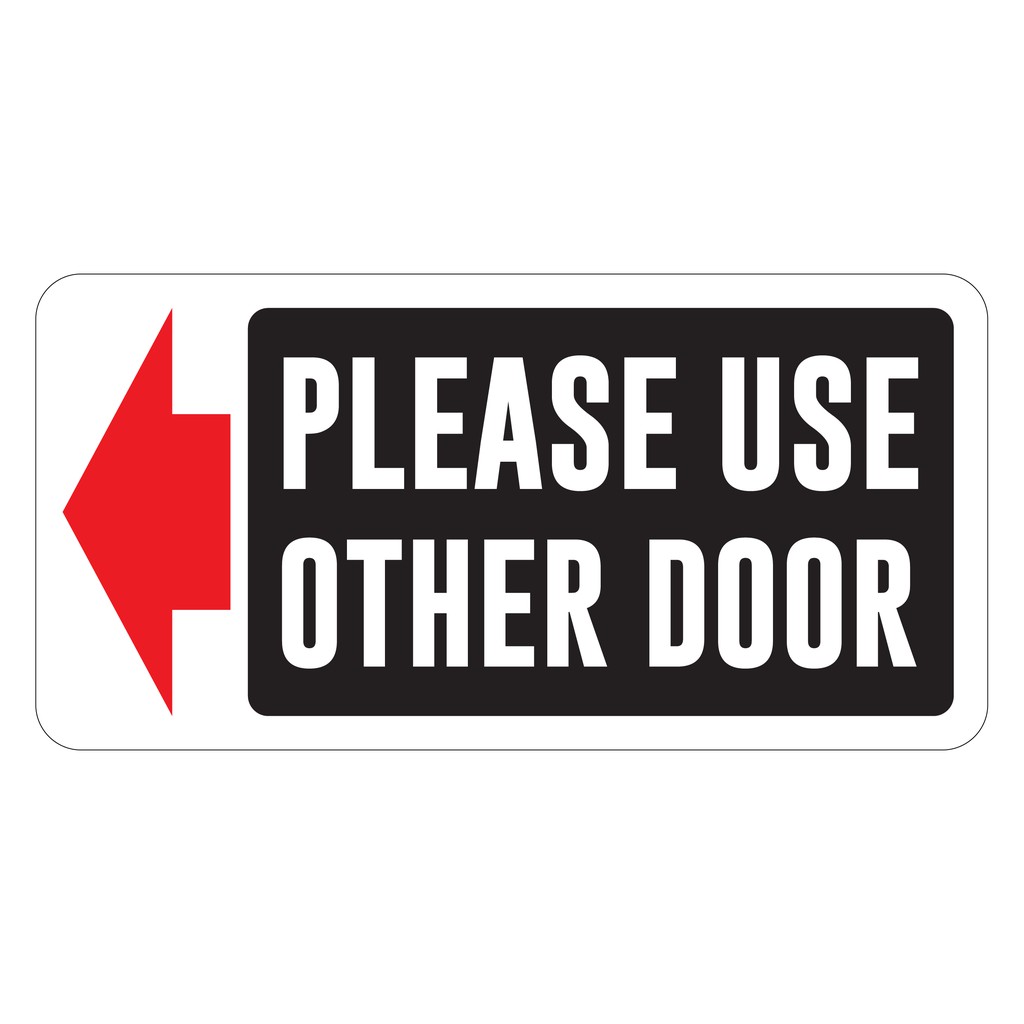 KSB35119L PLEASE USE OTHER DOOR WITH LEFT ARROW PVC SIGN STICKER ...