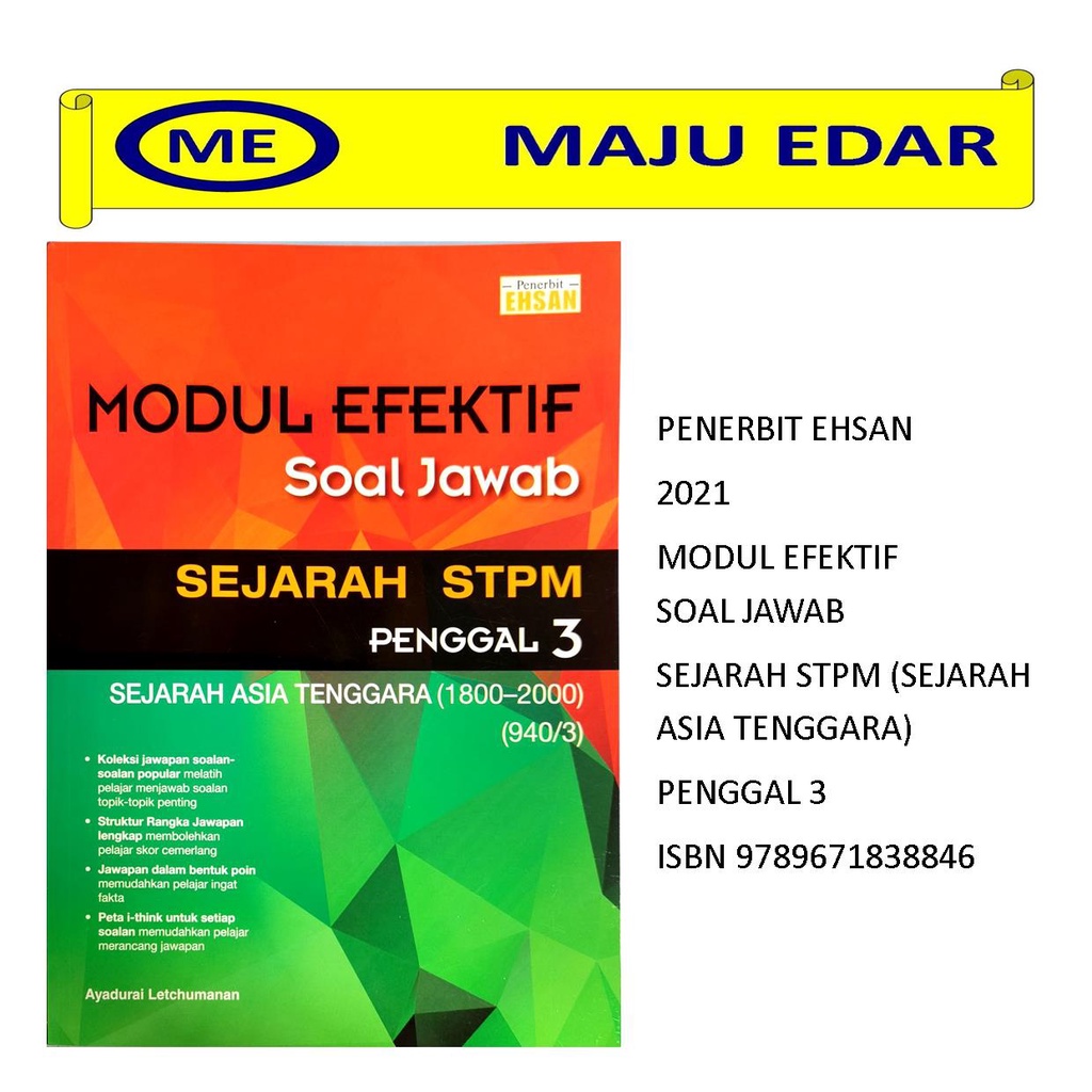 Penerbit Ehsan 2021 Modul Efektif Soal Jawab Sejarah Stpm Penggal 3