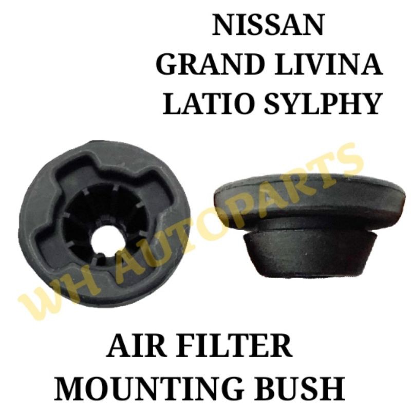 AIR FILTER HOUSING BUSH (1PC) NISSAN GRAND LIVINA LATIO SYLPHY AIR ...