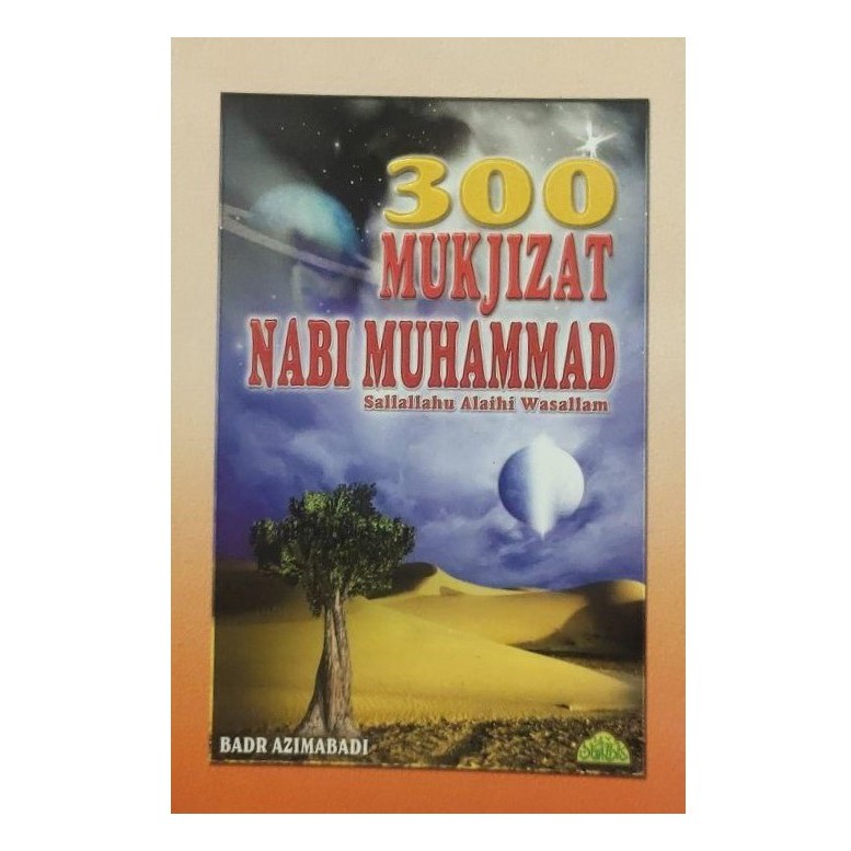300 MUKJIZAT NABI MUHAMMAD SALLALLAHU ALAIHI WASALLAM (READY STOCK ...