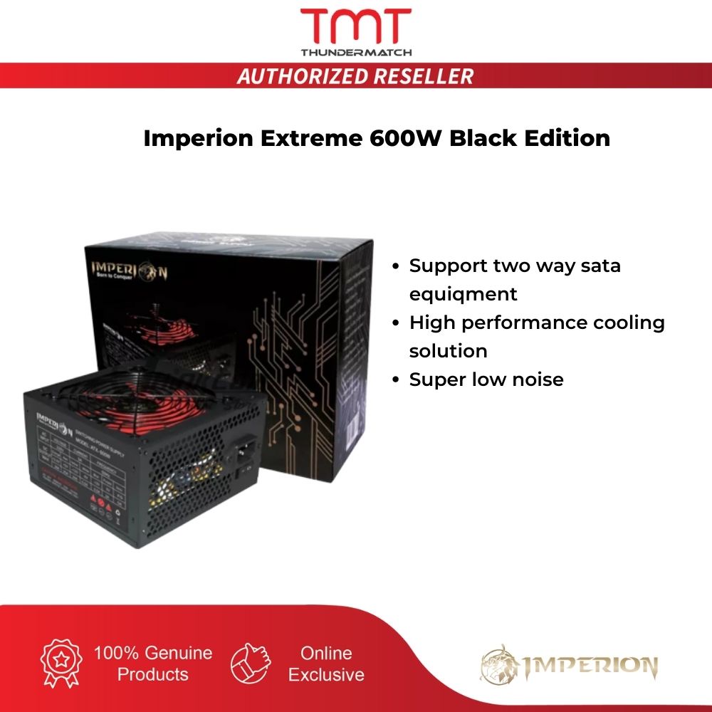 Tmt Imperion Extreme 600w Black Edition Power Supply 1 Year Warranty Shopee Malaysia 1489