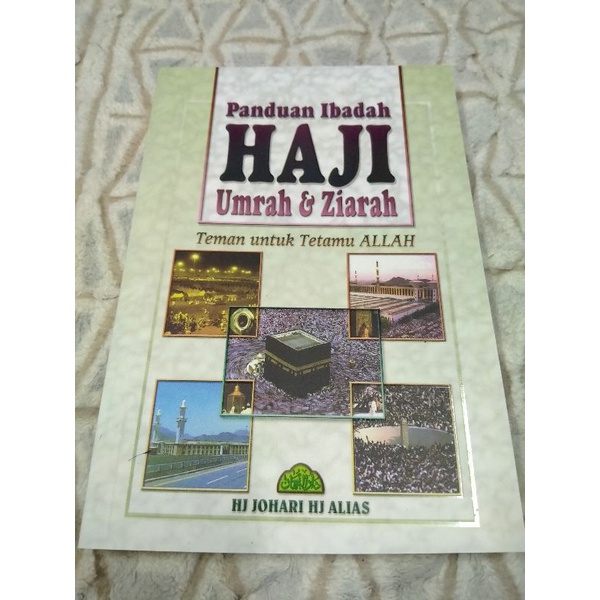 Buku Panduan Ibadah Haji Umrah And Ziarah Teman Tetamu Allah Oleh Hj