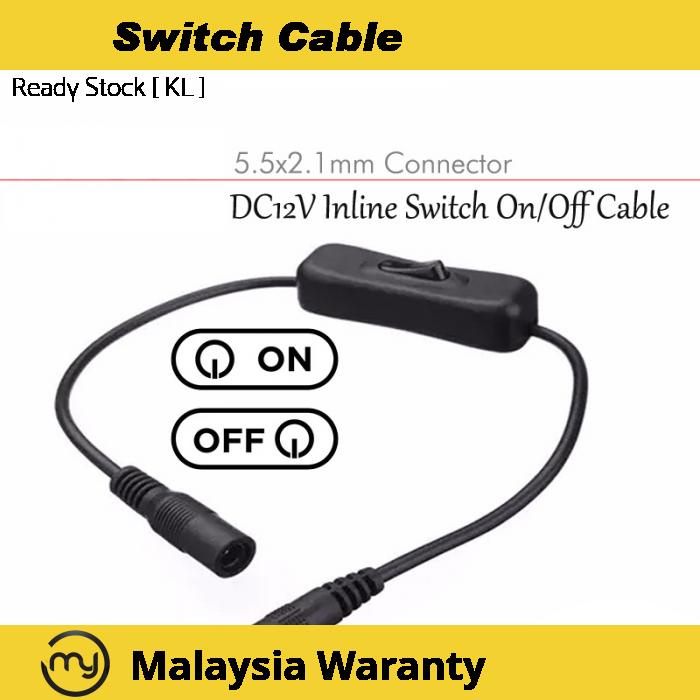 DC 12V Inline On / Off Switch Cable Male to Female 5.5x2.1mm Shopee