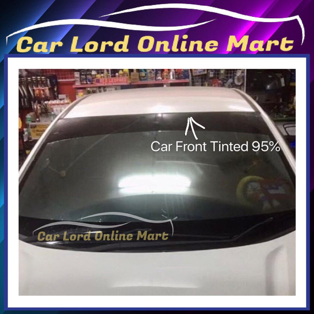 Car Windscreen Sticker Tint Tinted Front/Rear (10”X60”Inch) Wira Saga ...