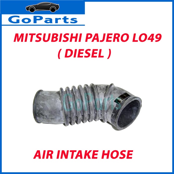 MITSUBISHI PAJERO LO49 DIESEL AIR INTAKE HOSE MD060646 Shopee Malaysia