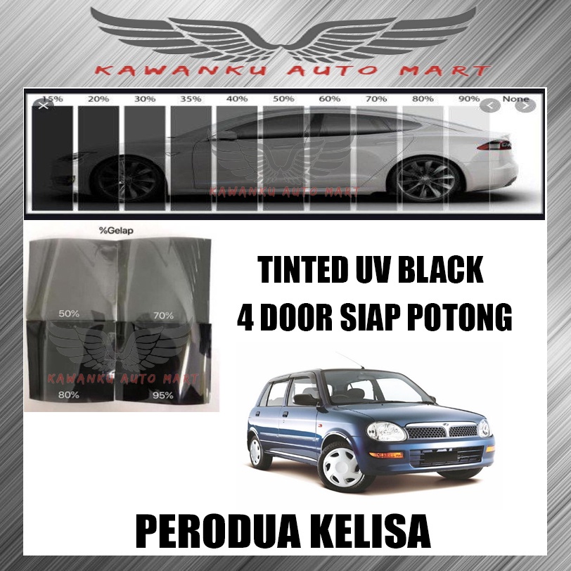 Perodua Kelisa 4 Door Tinted 2PLY UV 99% Hitam(Gelap 30% 50% 65% 80% 95 ...